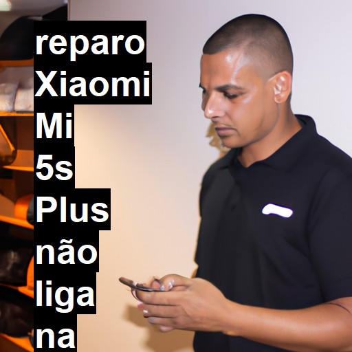 XIAOMI MI 5S PLUS NÃO LIGA | ConsertaSmart