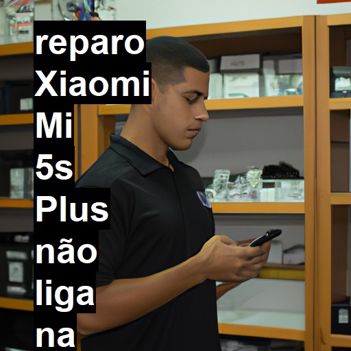 XIAOMI MI 5S PLUS NÃO LIGA | ConsertaSmart