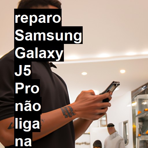 SAMSUNG GALAXY J5 PRO NÃO LIGA | ConsertaSmart