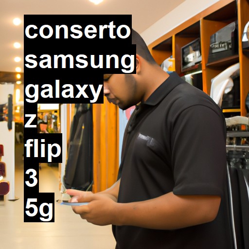 Conserto em Samsung Galaxy Z Flip 3 5G | Veja o preço