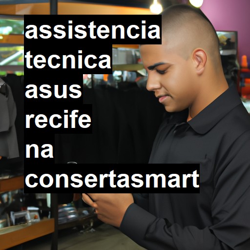 Assistência Técnica asus  em Recife |  R$ 99,00 (a partir)