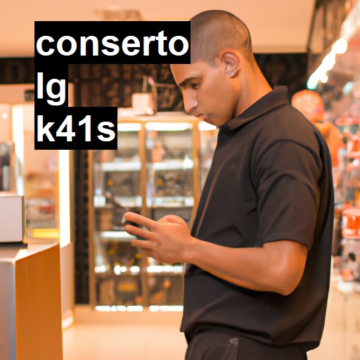 Conserto em LG K41s | Veja o preço