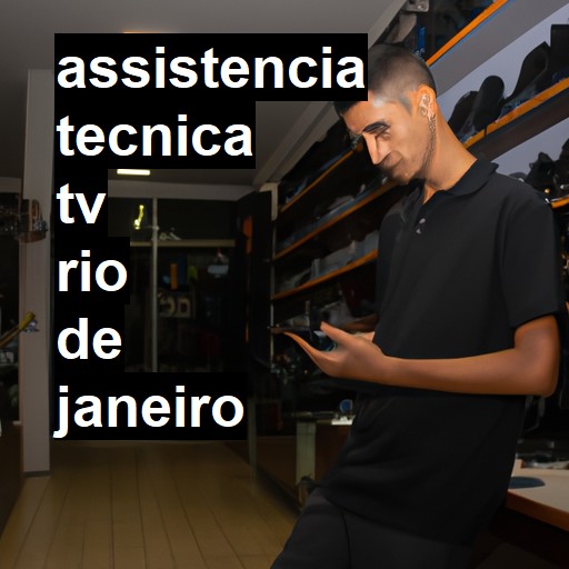 Assistência Técnica tv  em Rio de Janeiro |  R$ 99,00 (a partir)