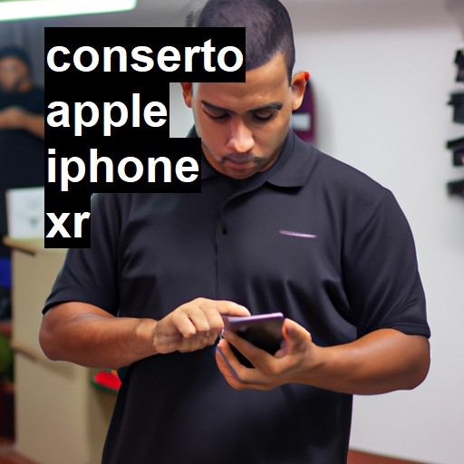 Conserto em  iphone XR | Veja o preço