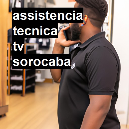 Assistência Técnica tv  em Sorocaba |  R$ 99,00 (a partir)