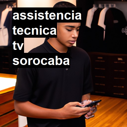 Assistência Técnica tv  em Sorocaba |  R$ 99,00 (a partir)