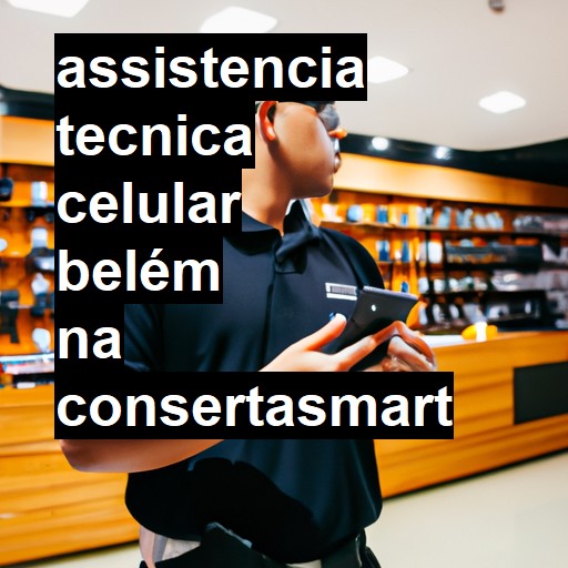 Assistência Técnica de Celular em Belém |  R$ 99,00 (a partir)