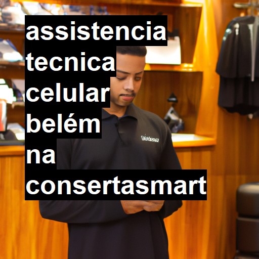 Assistência Técnica de Celular em Belém |  R$ 99,00 (a partir)