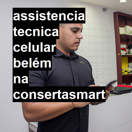 Assistência Técnica de Celular em Belém |  R$ 99,00 (a partir)