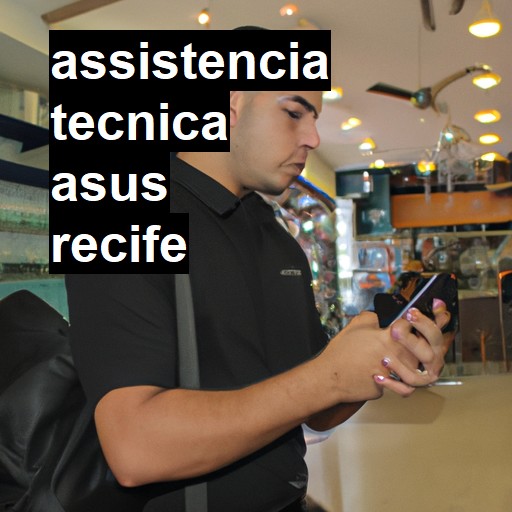 Assistência Técnica asus  em Recife |  R$ 99,00 (a partir)