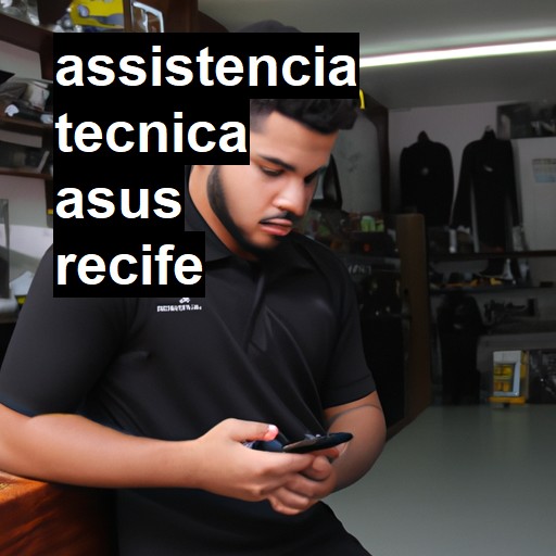 Assistência Técnica asus  em Recife |  R$ 99,00 (a partir)