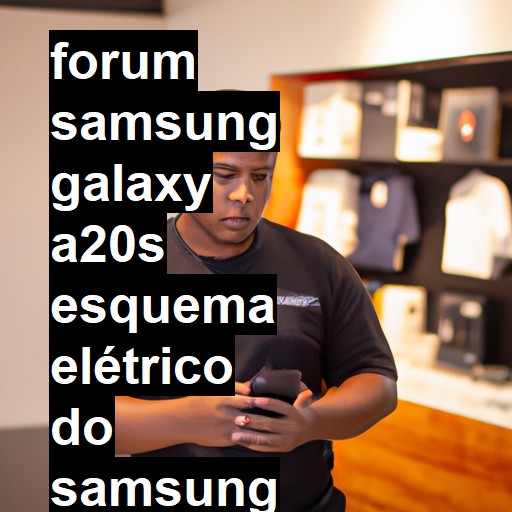 SAMSUNG GALAXY A20S - ESQUEMA ELÉTRICO DO SAMSUNG A20S SMA207MDS | ConsertaSmart 