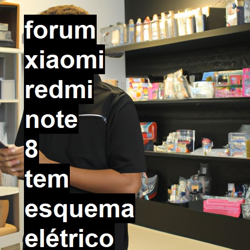 XIAOMI REDMI NOTE 8 - TEM ESQUEMA ELÉTRICO DO XIAOMI NOTE 8  | ConsertaSmart 