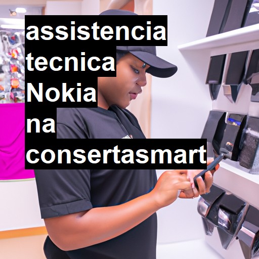 Assistência Técnica Nokia - ORÇAMENTO AGORA