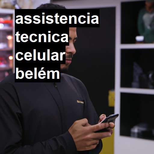 Assistência Técnica de Celular em Belém |  R$ 99,00 (a partir)