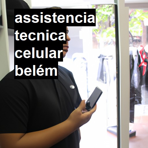 Assistência Técnica de Celular em Belém |  R$ 99,00 (a partir)