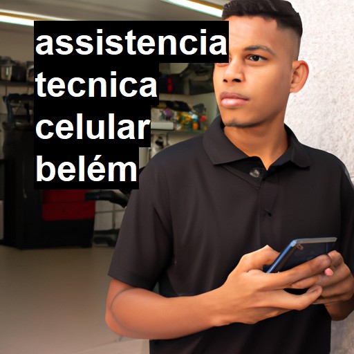 Assistência Técnica de Celular em Belém |  R$ 99,00 (a partir)