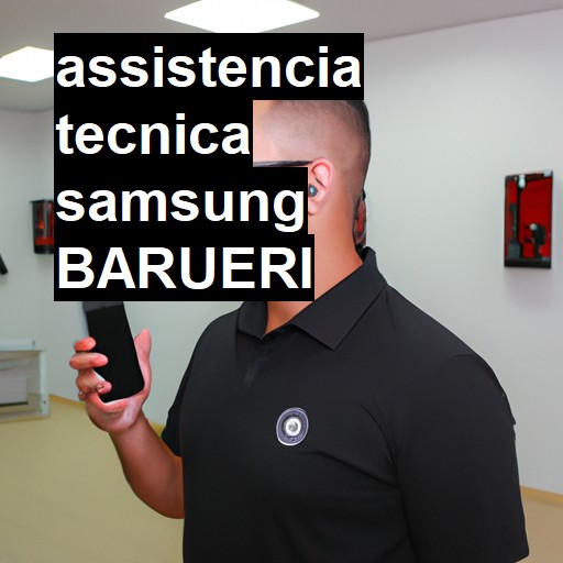 Assistência Técnica Samsung  em Barueri |  R$ 99,00 (a partir)