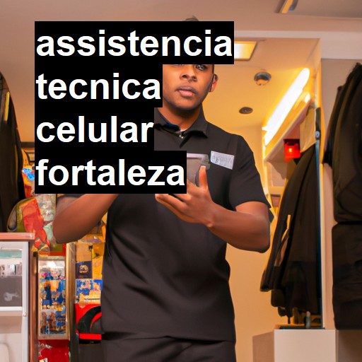 Assistência Técnica de Celular em Fortaleza |  R$ 99,00 (a partir)