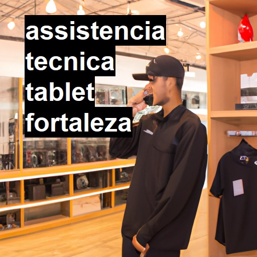 Assistência Técnica tablet  em Fortaleza |  R$ 99,00 (a partir)