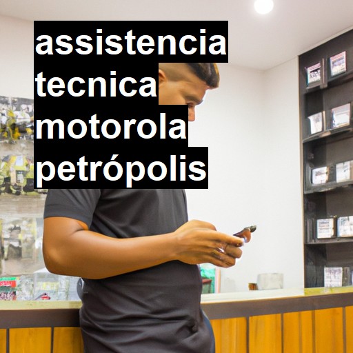 Assistência Técnica Motorola  em Petrópolis |  R$ 99,00 (a partir)