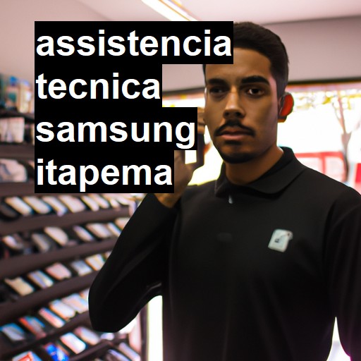 Assistência Técnica Samsung  em Itapema |  R$ 99,00 (a partir)