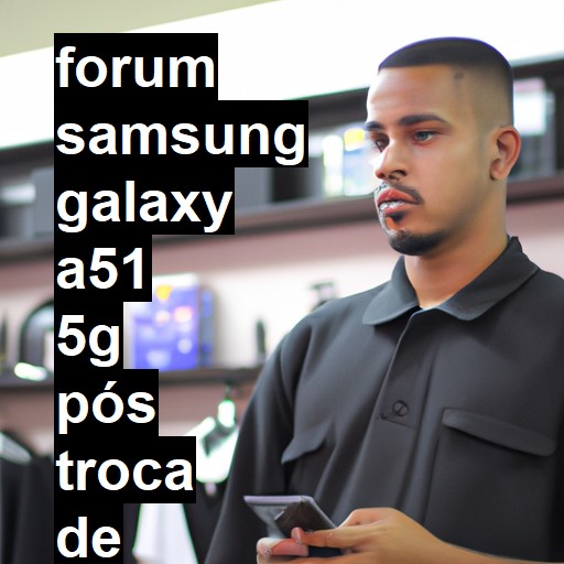 SAMSUNG GALAXY A51 5G - PÓS TROCA DE TELA POR PARALELA O SENSOR DE PROXIMIDADE FICA INTERMITENTE | ConsertaSmart 