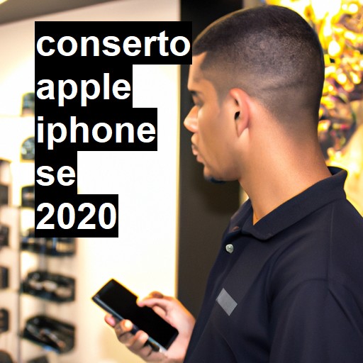 Conserto em  iPhone SE 2020 | Veja o preço