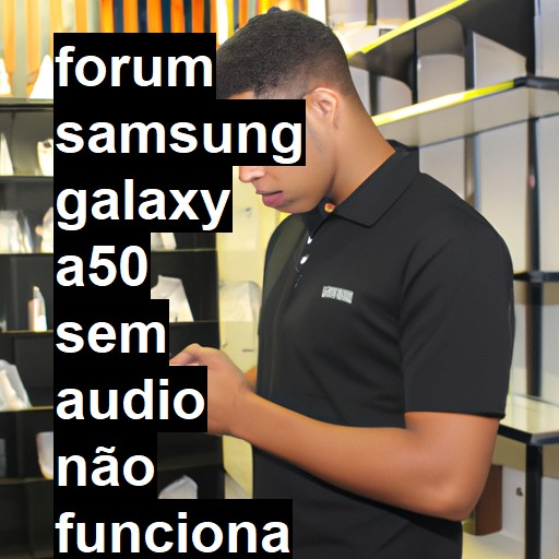 SAMSUNG GALAXY A50 - SEM AUDIO NÃO FUNCIONA NENHUM ALTO FALANTENEM MICROFONE | ConsertaSmart 