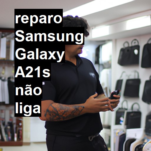 SAMSUNG GALAXY A21S NÃO LIGA | ConsertaSmart