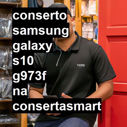 Conserto em Samsung Galaxy S10 G973F | Veja o preço