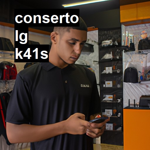 Conserto em LG K41s | Veja o preço