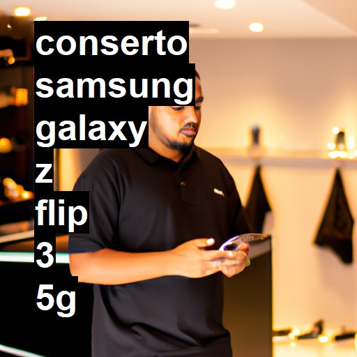 Conserto em Samsung Galaxy Z Flip 3 5G | Veja o preço