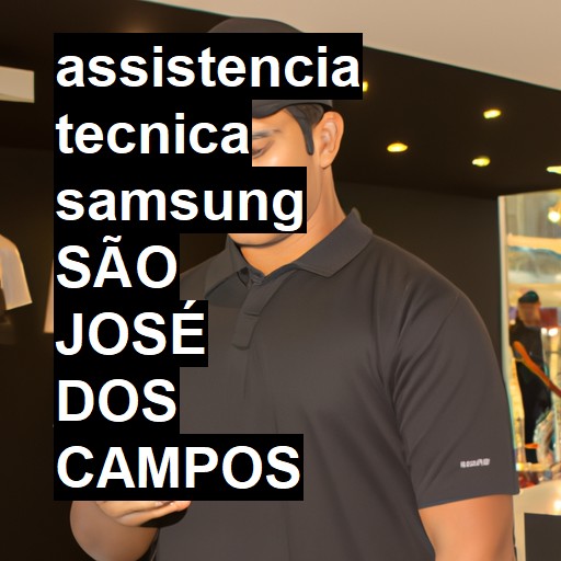 Assistência Técnica Samsung  em São José dos Campos |  R$ 99,00 (a partir)