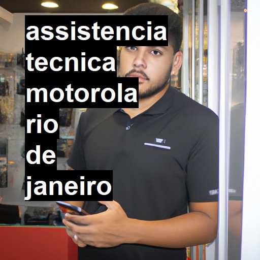 Assistência Técnica Motorola  em Rio de Janeiro |  R$ 99,00 (a partir)