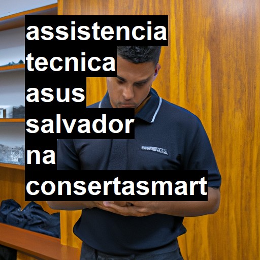 Assistência Técnica asus  em Salvador |  R$ 99,00 (a partir)