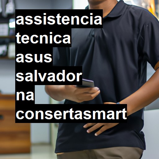 Assistência Técnica asus  em Salvador |  R$ 99,00 (a partir)