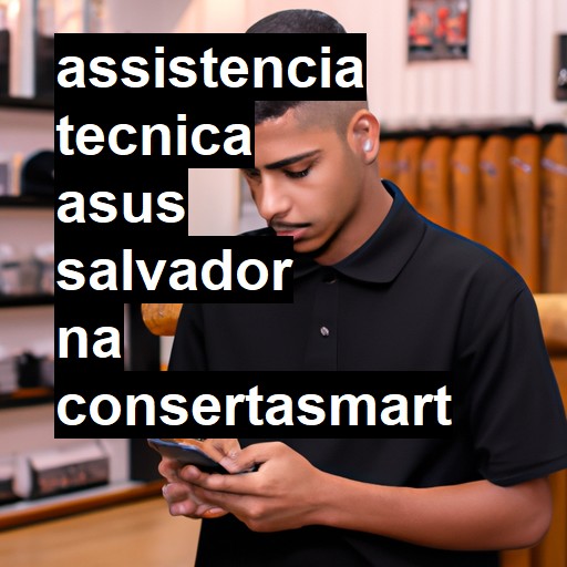 Assistência Técnica asus  em Salvador |  R$ 99,00 (a partir)