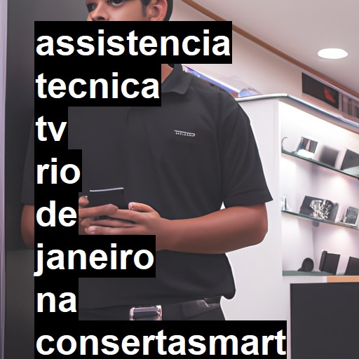 Assistência Técnica tv  em Rio de Janeiro |  R$ 99,00 (a partir)