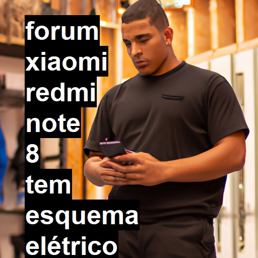 XIAOMI REDMI NOTE 8 - TEM ESQUEMA ELÉTRICO DO XIAOMI NOTE 8  | ConsertaSmart 