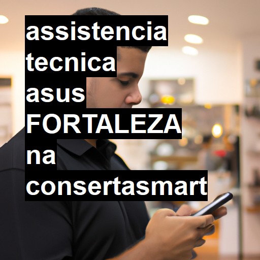 Assistência Técnica asus  em Fortaleza |  R$ 99,00 (a partir)