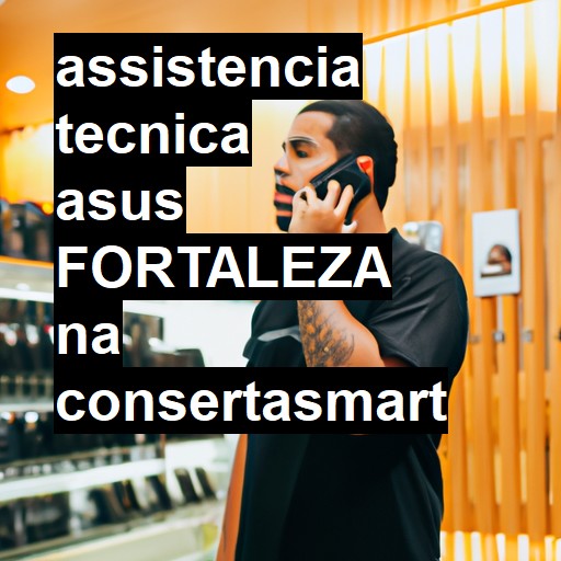 Assistência Técnica asus  em Fortaleza |  R$ 99,00 (a partir)