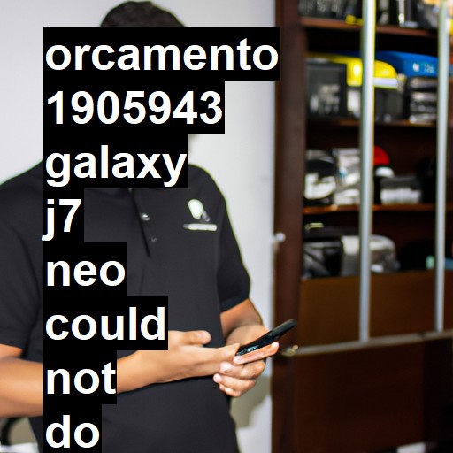 GALAXY J7 NEO COULD NOT DO NORMAL BOOT INVALID KERNEL LENGTH | ConsertaSmart Americana (DESATIVADA)