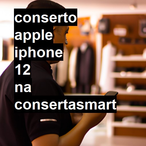 Conserto em  iPhone 12 | Veja o preço