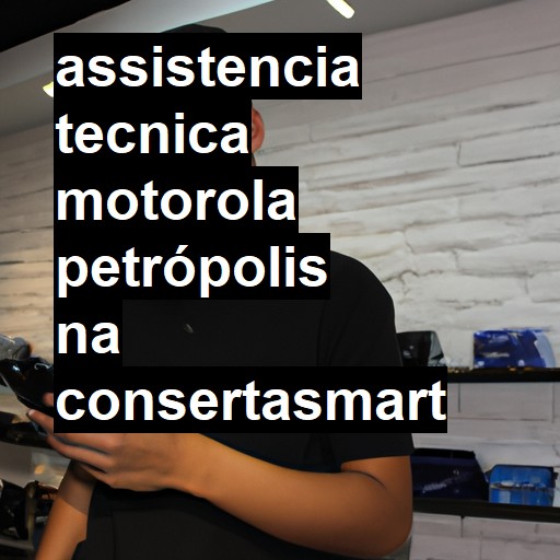 Assistência Técnica Motorola  em Petrópolis |  R$ 99,00 (a partir)