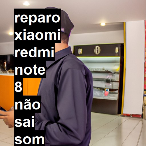 XIAOMI REDMI NOTE 8 NÃO SAI SOM | ConsertaSmart