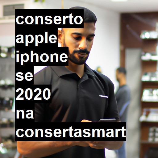 Conserto em  iPhone SE 2020 | Veja o preço