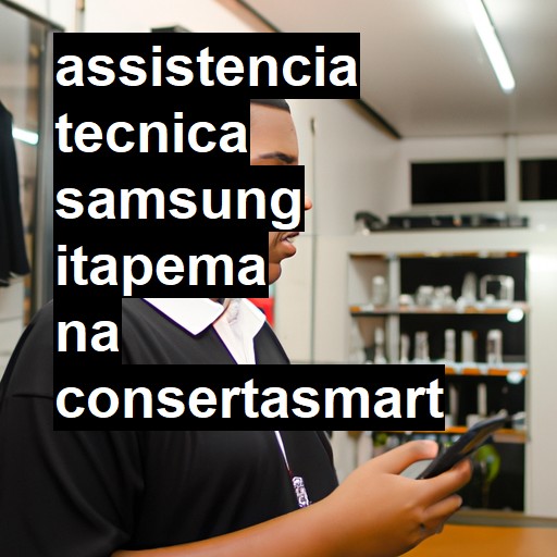 Assistência Técnica Samsung  em Itapema |  R$ 99,00 (a partir)