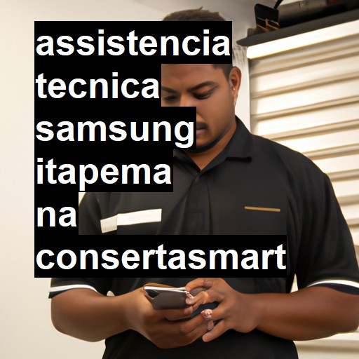 Assistência Técnica Samsung  em Itapema |  R$ 99,00 (a partir)