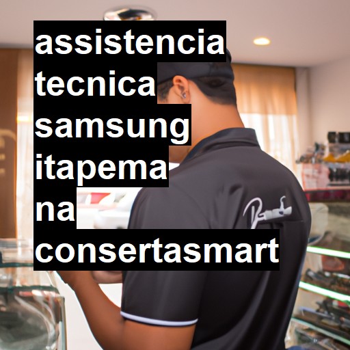 Assistência Técnica Samsung  em Itapema |  R$ 99,00 (a partir)